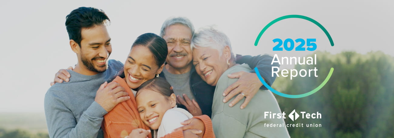 Image of smiling family with text that says 2025 Annual Report for First Tech