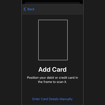 How to add a card in apple pay step 4: use your camera or enter your card details manually