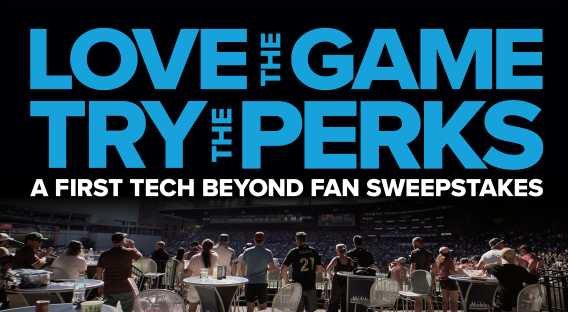 Love the Game Try the Perks - A First Tech Beyond Fan Sweepstakes